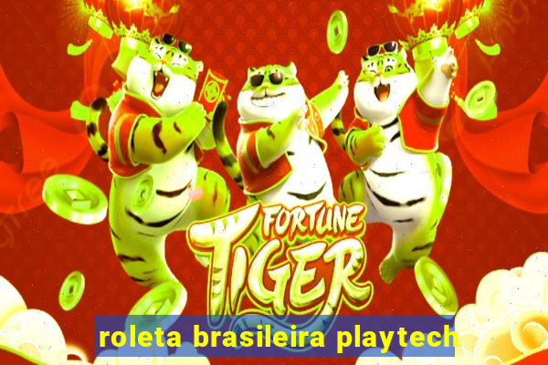 roleta brasileira playtech